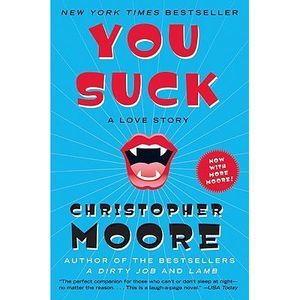 You Suck -- Christopher Moore
